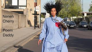 Neneh Cherry - Poem Daddy (Official Audio)