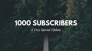 1000 Subscriber Special