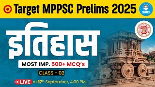 Target MPPSC Prelims 2025 | History Unit 1 | 500 important Questions | Mppsc History pyq #mppsc2025