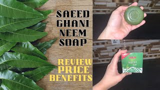 Saeed Ghani Neem Soap Review Worth buying Or Money Wastage  benefits pimples or acne, recommended