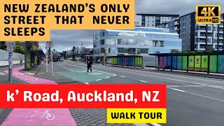 New Zealand’s only street that never sleeps - K Road | Karangahape Road | Relaxing City walk [4K]