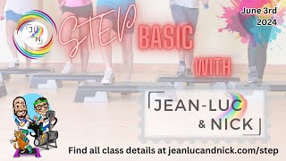 Step Basic with Jean-Luc and Nick - June 3rd 2024