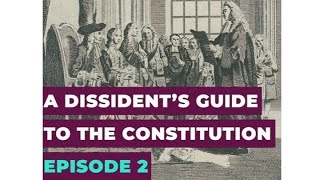 A Dissident’s Guide to the Constitution: Episode 2 — Common Law