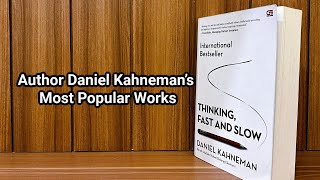 Author Daniel Kahneman’s Most Popular Works