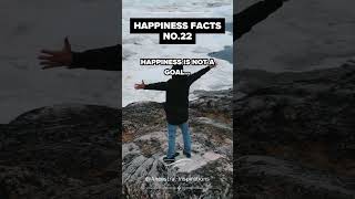 Happiness Facts No.22 #Happiness #life