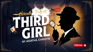 The Third Girl by Agatha Christie | Hercule Poirot | Chapter 1