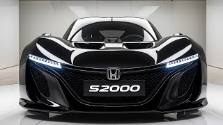 All New Look -2025 Honda S2000 Officially Unveiled powerful Car!"