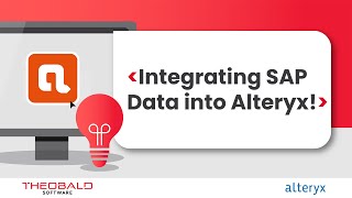 Connecting SAP with Alteryx - seamless integration