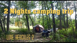 2 Nights camping trip with Luxe Hercules 2 | Spruce sprout ale | Black Angus burger