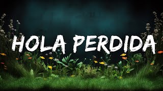 Luck Ra, Khea - Hola Perdida | Top Best Songs