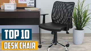 Top 10 Best Desk Chairs in 2024 | The Ultimate Countdown, Reviews & Best Picks!