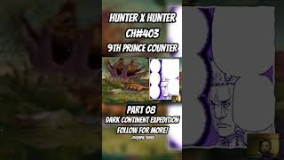 HXH CHAPTER 403A PART 08 #hunterxhunter #hunterxhunterdarkconitnent #hunterxhunter403