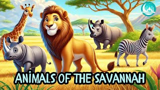 Animals Of The Savannah | Learn Animals By Sounds And Pictures