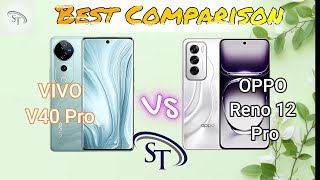 OPPO Reno 12 Pro VS VIVO V40 Pro 😎Ultimate Camera Comparison😎|Oppo VS Vivo😱 #SathyaTechware #vivo🤠