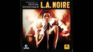 OST L.A Noire - 10 Temptation (Part 2)