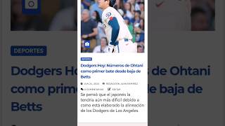 🧢⚾👼🏼Entérate!!!.. #Dodgers #Hoy: Números de Ohtani como primer bate desde baja de Betts