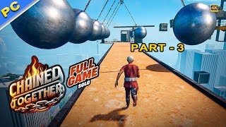 Chained Together Solo Part 3 #chainedtogethergame