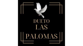 Dueto Las Palomas - Cariñito De Mi Vida