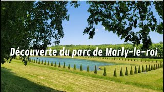 Découverte du parc de Marly le Roi