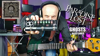 GHOSTS (PARADISE LOST bass cover) /Tech 21 DP-3X & Leswar bass guitar (Nordstrand DC5 pickups)