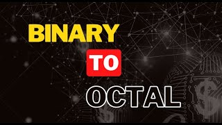 Easy way for Binary to Octal Conversion | Data Fundamental | Gate Exam