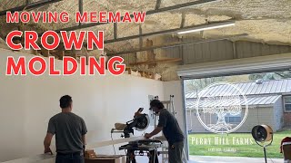 MOVING MEEMAW: Crown Molding