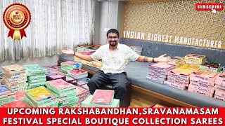 UPCOMING RAKSHABANDHAN SRAVANAMASAM FESTIVAL SPECIAL BOUNTIQUE COLLECTION SAREES #guntur #hyderabad