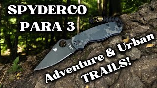 Spyderco Para 3 Knife Review: Field Tested in Outdoor and Urban Environments