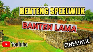 Benteng Speelwijk Banten Lama II Cinematic ~Edy zhembe