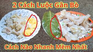 Luộc Gân Bò Bằng Lá Mít Nhanh Mềm. Hay Là Trái Thơm Nhanh Mềm Rất Nhiều Người Sai Lầm