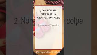 5 consigli per superare un aborto spontaneo #shorts