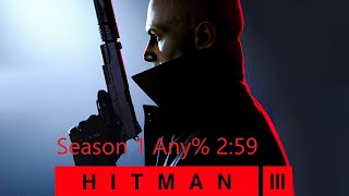 Hitman 3 Season 1 Any% 2:59