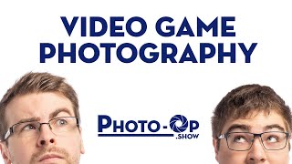 Virtual Photography in Video Games - Photo-Op: Ep 53