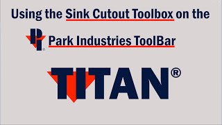 Using the Sink Cutout Toolbox