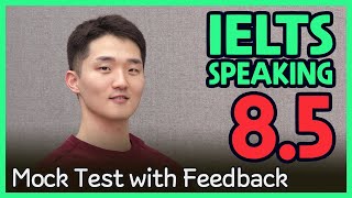 IELTS Speaking Band 8.5 Mock Test with Feedback