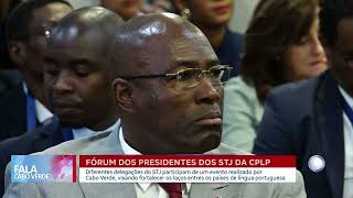 Fórum dos presidentes dos STP e CPLP | Fala Cabo Verde