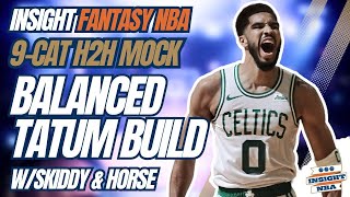 NBA Fantasy Basketball | Mock Draft | BALANCED TATUM BUILD