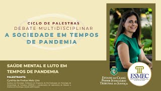 Palestra: Saúde Mental e Luto em Tempos de Pandemia