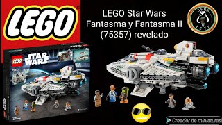 LEGO Star Wars Fantasma y Fantasma II (75357) revelado.