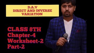 D.A.V|Maths solutions|class VIII(8TH)|ch-4|Direct and Inverse Variation |Worksheet 2