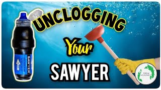 How to Restore a Sawyer Water Filter's Flowrate - Fouling & Off-season Clogging / Mineralization