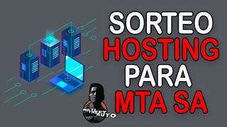 🔴 SORTEO HOSTING Para tu SERVIDOR de MTA