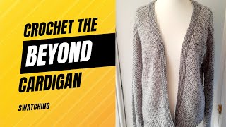 Swatching for the Beyond cardigan. Why gauge is so important for fit.