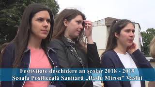 Festivitate deschidere an școlar 2018 - 2019 Şcoala Postliceală Sanitară Radu Miron - 21 iunie 2018