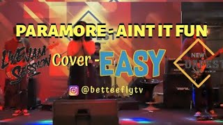 Paramore - Ain't It Fun Cover By Easy Band