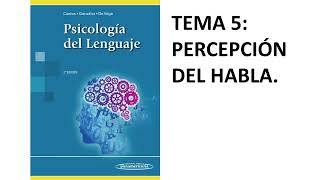 Psicología del Lenguaje UNED - Tema 5, Parte 1