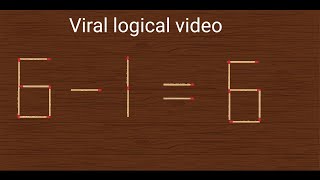 Turn the wrong equation into correct 6-1=6, match stick puzzles #puzzle #mathematics #iqtests