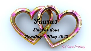 Taurus Love May 23 - Cupid Incoming - Expect A Miracle!