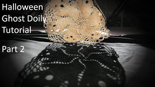 Easy HALLOWEEEN GHOST DOILY Crochet Tutorial Part 2- Final