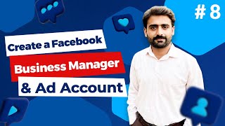 How to Create a Facebook Business Manager & Ad Account | SMM Course Video #8